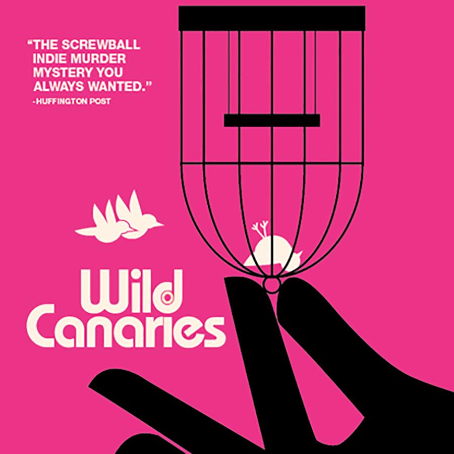 Wild+Canaries+opens+in+theaters+today.