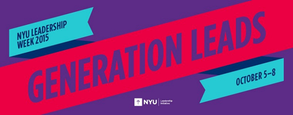 NYU’s inaugural Leadership Week aims to connect students with leaders in their respective fields of study.