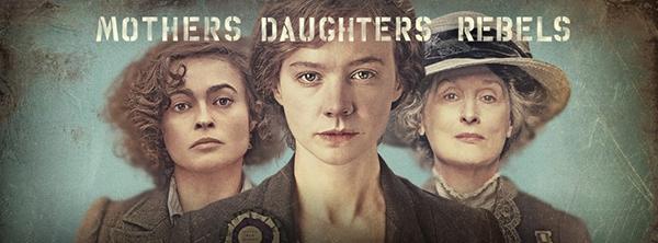 Carey Mulligan, Helena Bonham Carter and Meryl Streep star in the new British drama, “Suffragette”. 