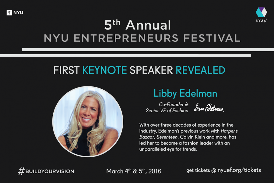 Libby+Edelman+is+the+first+of+three+keynote+speakers+to+be+announced+for+the+NYU+Entrepreneurs+Festival.