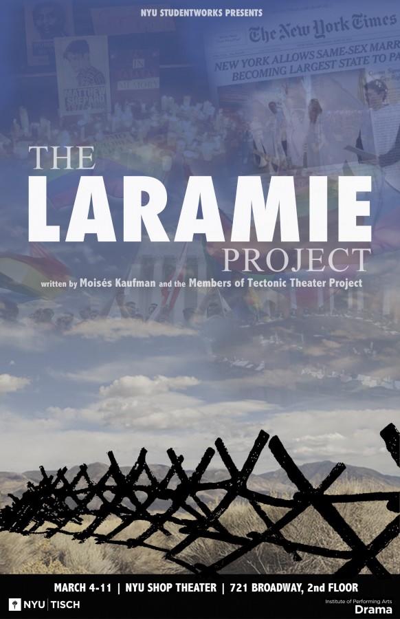 The NYU Shop Theater is putting on a production of the Laramie Project from March 4-11.