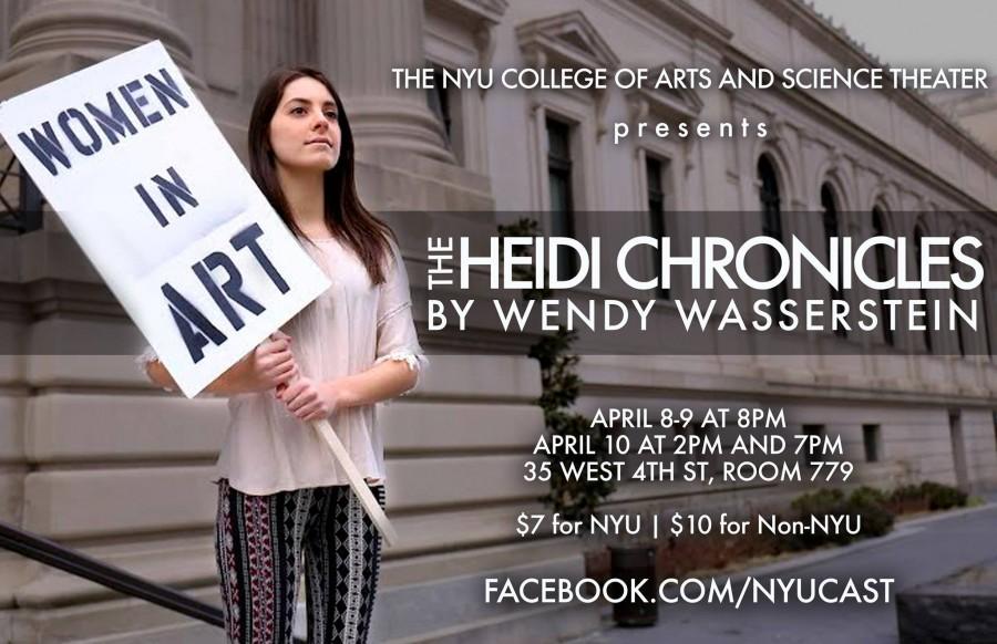 "The Heidi Chronicles" is the story of best friends Heidi and Susan who worked to overcome society's gender norms and opens on Friday at 8 p.m by NYU CAS Theater. 
