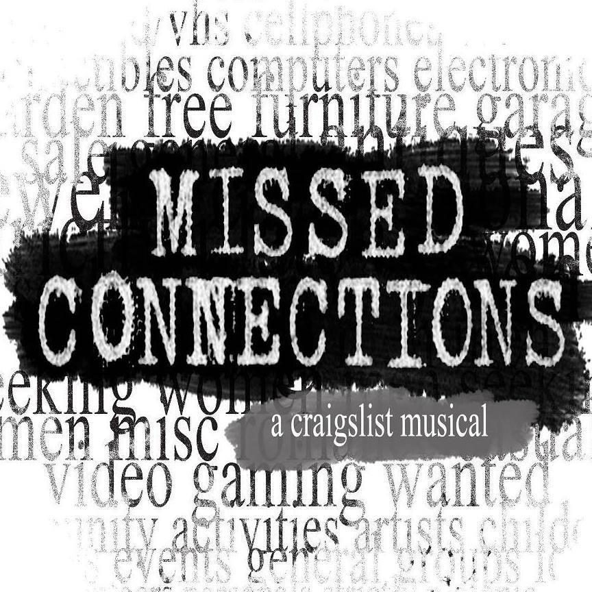 Missed+Connections+reenacts+the+section+of+Craigslist+in+which+people+try+to+find+others+online+when+they+missed+them+in+real+life.