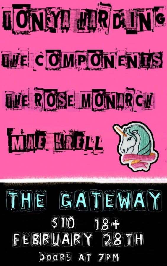 Poster for Tonya Harding at The Gateway on Feb. 28. All the bands who performed were not fronted by straight white men.