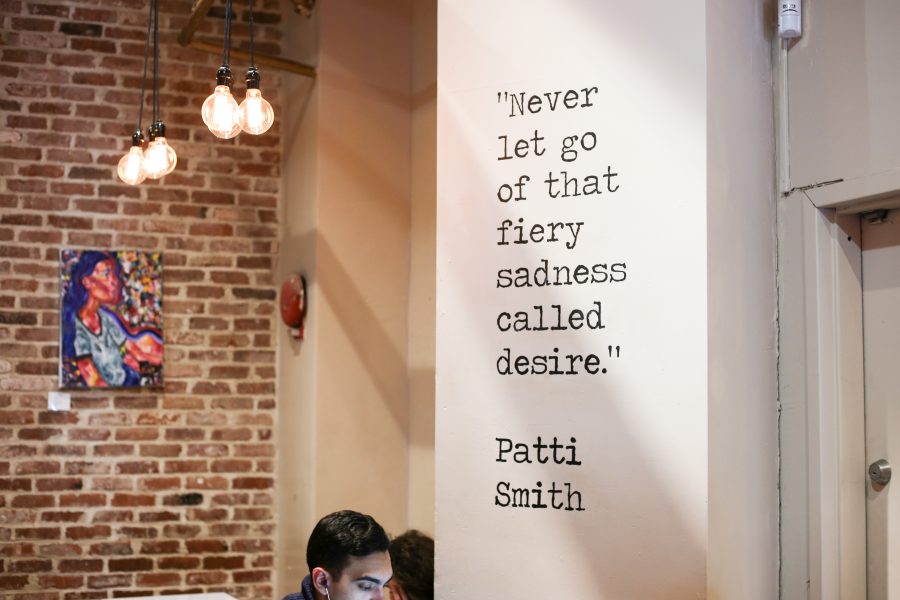 A Patti Smith quote on the wall of The Bean, a coffee shop on Third Avenue. (Staff Photo by Julia McNeill)