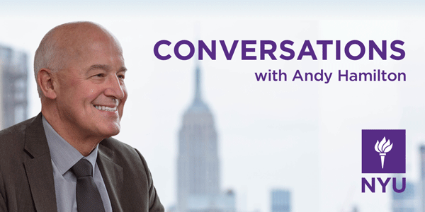 NYU President Andy Hamilton's podcast: Conversations with Andy Hamilton. (via NYU)