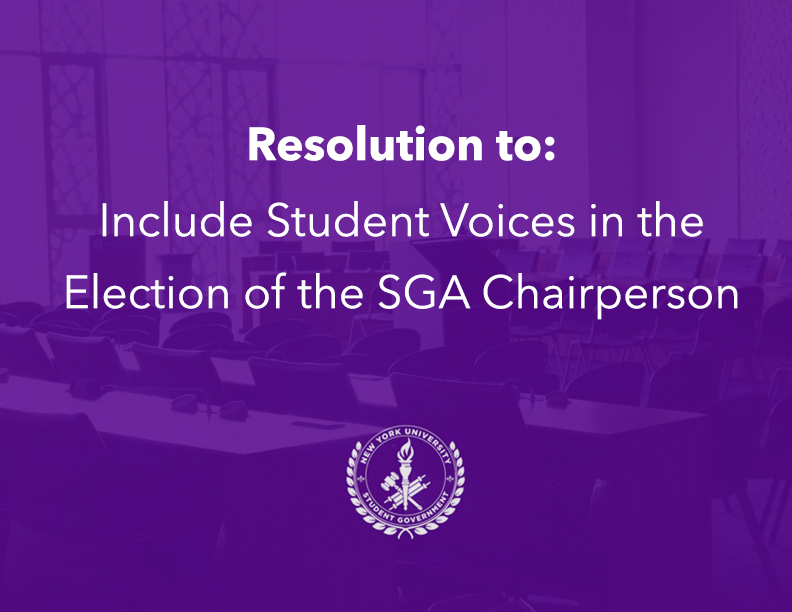 Empty assembly hall with a purple overlay. Text reads “Resolution to Include Student Voices in the Election of the SGA Chairperson.” At bottom center is the logo of NYU’s student government.