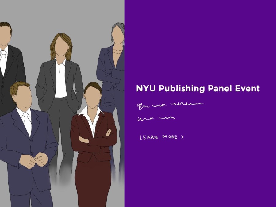 An illustration divided vertically into two sections. The left side shows two men and three women in suits against a gray background. The vertical right side has the words “NYU Publishing Panel Event” and “Learn More” against a purple background.