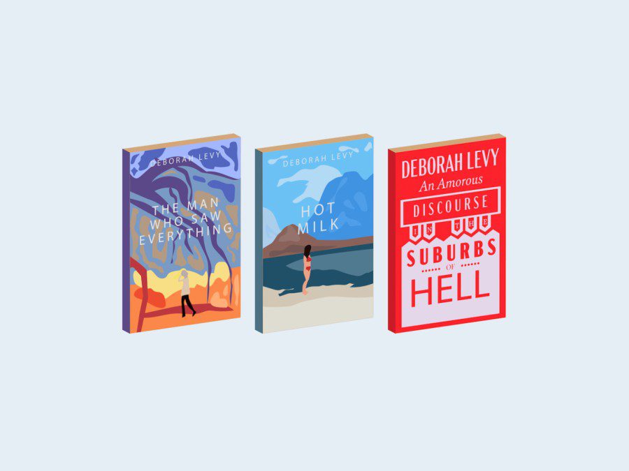 An illustration of the covers of three books by Deborah Levy against a light blue background. From left to right: “The Man Who Saw Everything,” “Hot Milk,” “An Amorous Discourse in the Suburbs of Hell.”