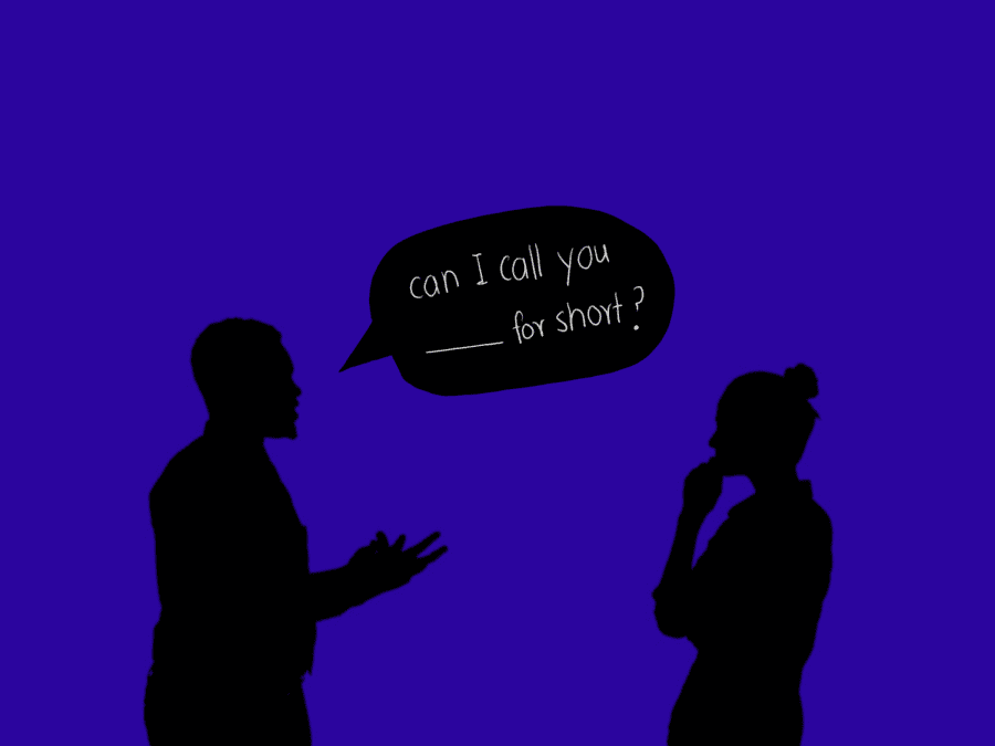 An illustration of the silhouettes of two people facing one another, against a blue background. A text bubble is drawn, showing the person of the left saying “Can I call you “blank” for short?” to the person on the right.