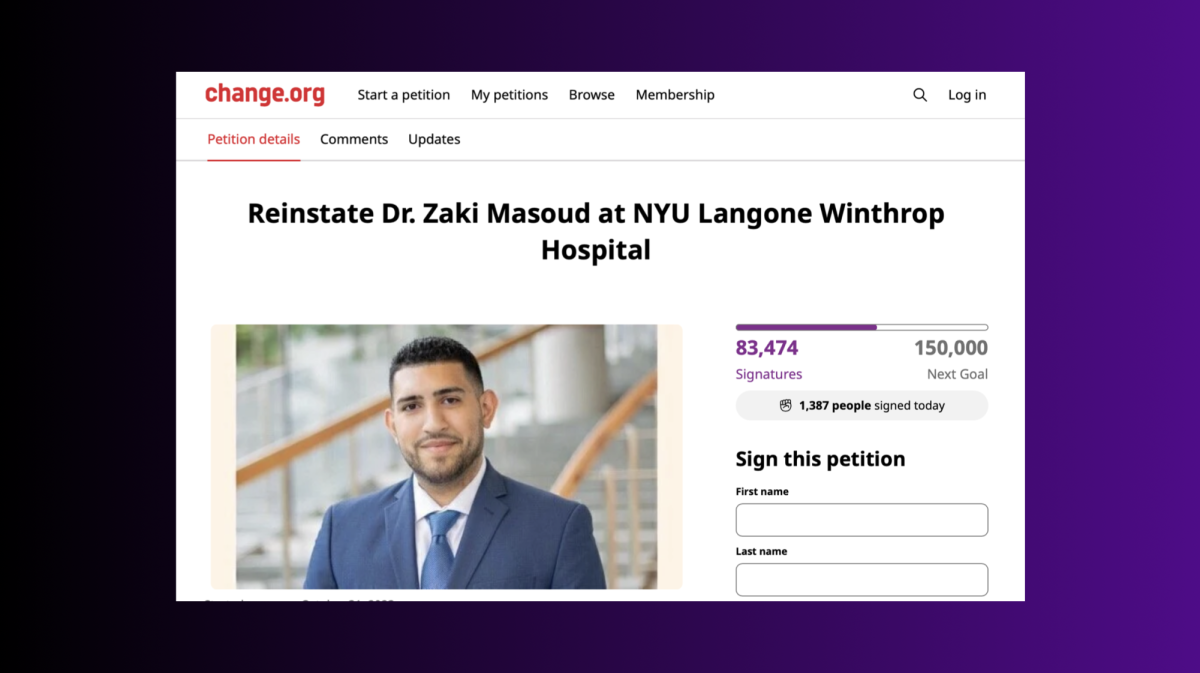 A change dot org petition that states “Reinstate Dr. Zaki Masoud at N.Y.U. Langone Winthrop Hospital”