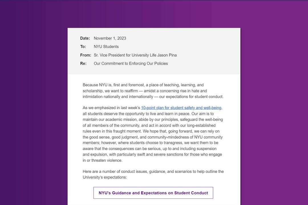 A graphic with a screenshot of an email from Senior Vice President for University Life Jason Pina addressing N.Y.U’s commitment to enforcing its student conduct policies displayed on a purple background