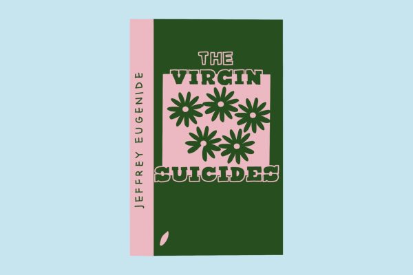 An illustration of a dark green book cover with a pink box in the center, titled “THE VIRGIN SUICIDES.” There are five dark green flowers in the box and one of them has a missing petal. A pink petal is in the bottom left corner.