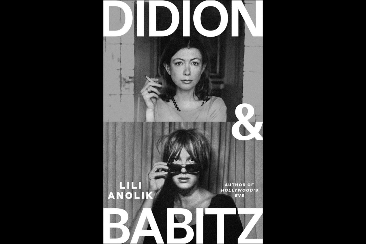 Two greyscale photos of women, with “DIDION” at the top, an ampersand in the middle and “BABITZ” at the bottom. The one above holds a cigarette and the one below looks over her sunglasses.