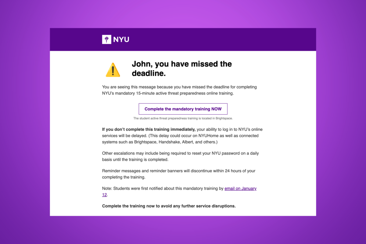 An email update was sent to those who missed the deadline to complete the NYU Active Threat Preparedness training on Brightspace. 