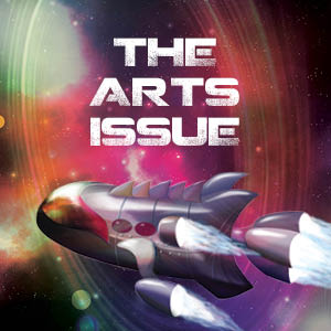 The Arts Issue